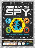 Operation Spy: The Ultimate Handbook
