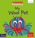 Phonics Book Bag Readers Non-fiction: My Wool Pet (Set 5) Matched to Little Wandle Letters and Sounds Revised