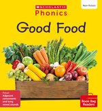 Phonics Book Bag Readers Non-fiction: Good Food (Set 7) Matched to Little Wandle Letters and Sounds 