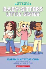 Babysitters Little Sister Graphic Novel #4: Karen's Kittycat Club