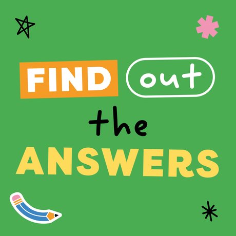 Find out the answers Find out the answers