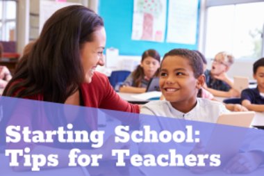 Starting School Tips for Teachers