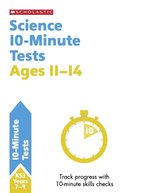 10-Minute Tests: Science 10-Minute Tests Ages 11-14