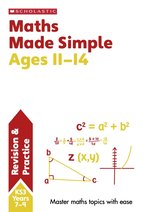 Maths Made Simple: Maths Made Simple Ages 11-14