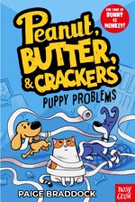 Peanut, Butter, & Crackers: Puppy Problems