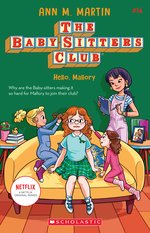Babysitters Club B&W #14: The Babysitters Club #14: Hello, Mallory (b&w)