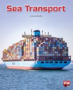 PM Emerald: Sea Transport (PM Non-fiction) Level 26