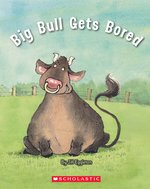 Connectors Starters: Big Bull Gets Bored (Green Pack)