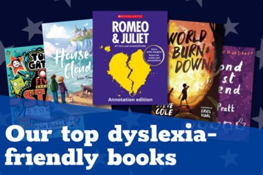 Our top dyslexia-friendly books
