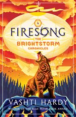 The Brightstorm Chronicles #3: Firesong