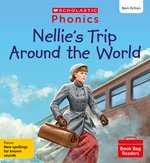 Phonics Book Bag Readers Non-fiction: Nellie's Trip Around the World (Set 12) Matched to Little Wandle Letters and Sounds Revised