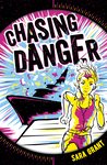 Chasing Danger
