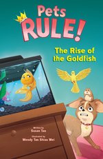 Pets Rule #4: The Rise of The Goldfish (Pets Rule! #4) C&F ONLY