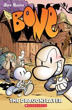 Bone #4: Bone #4: The Dragonslayer