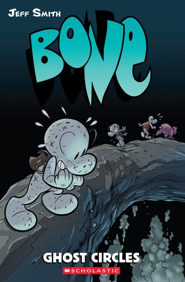 Bone #7: Ghost Circles