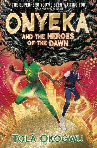 Onyeka and the Heroes of the Dawn