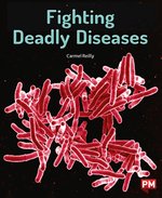 PM Ruby: Fighting Deadly Diseases (PM Non-fiction) Level 28