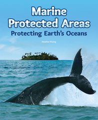 Marine Protected Areas: Protecting Earth's Oceans (PM Non-fiction) Post-Level 30 (6 books)