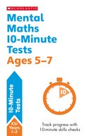 10-Minute Tests: Mental Maths 10-Minute Tests Ages 5-7