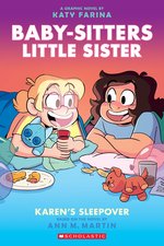 Babysitters Little Sister Graphic Novel #8: Karen's Sleepover