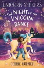 Unicorn Seekers #3: The Night of the Unicorn Dance