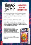 Things That Go Bump scary story writing competition (1 page)