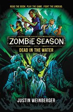 Zombie Season #2: Dead in the Water