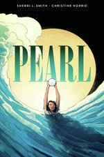 Pearl: A Graphic Novel