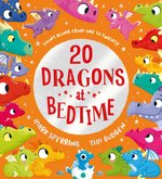 Twenty at Bedtime: Twenty Dragons at Bedtime (PB)