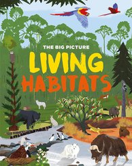 Big Picture: Living Habitats