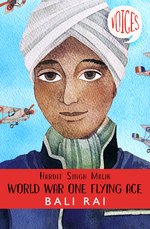 Voices #8: Voices: Hardit Singh Malik: World War One Flying Ace