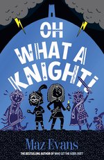 Gods Squad #3: Oh What a Knight!