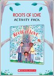 Roots of Love activity pack (4 pages)