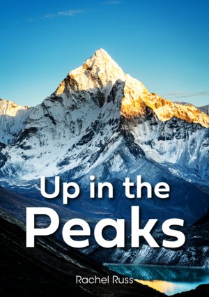 Up in the Peaks Up in the Peaks