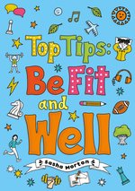 Striders Phonics Readers: Top Tips: Be Fit and Well (Set 04)