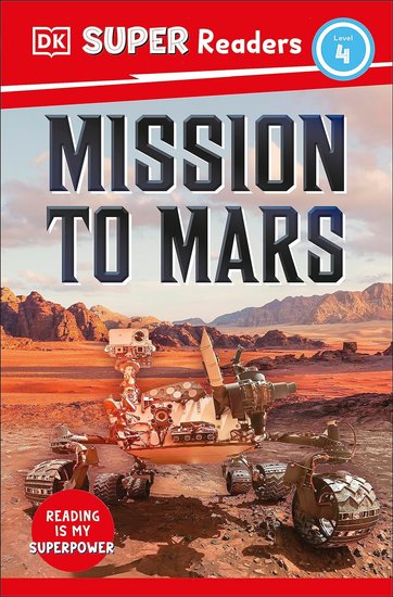 DK Super Readers Level 4 Mission to Mars