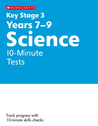 Science 10-Minute Tests Ages 11-14