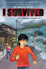 I Survived #14: The Japanese Tsunami, 2011 (Graphic Novel #12)