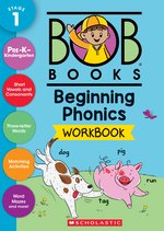 Bob Books: Beginning Phonics Workbook  (Stage 1: Starting to Read)