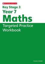 Key Stage 3 Home Learning: KS3 Year 7 Maths Targeted Practice Workbook