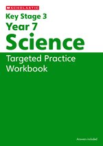 Key Stage 3 Home Learning: KS3 Year 7 Science Targeted Practice Workbook