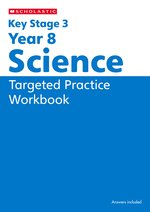 Key Stage 3 Home Learning: KS3 Year 8 Science Targeted Practice Workbook