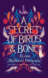 A Secret of Birds & Bone