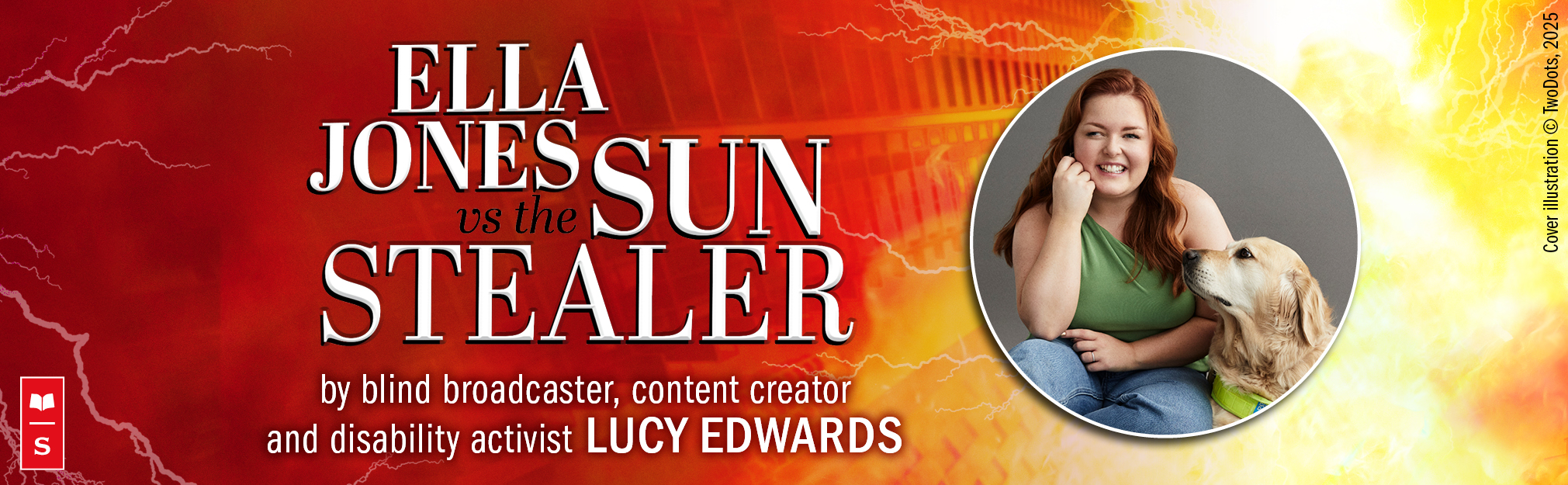 A red lightning background with a photo of author, Lucy Edwards, and her guide dog, Molly. A red lightning background with a photo of author, Lucy Edwards, and her guide dog, Molly.