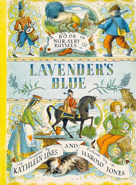 lavender's blue a book of nursery rhymes lavender's blue a book of nursery rhymes