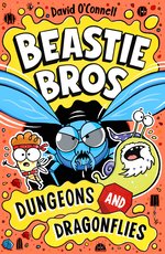 Beastie Bros #2: Beastie Bros: Dungeons and Dragonflies