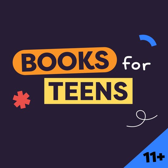 Books for Teens – 11+