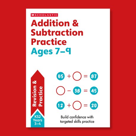 Learn at Home - Addition and Subtraction Skills Practice 7-9 Learn at Home - Addition and Subtraction Skills Practice 7-9