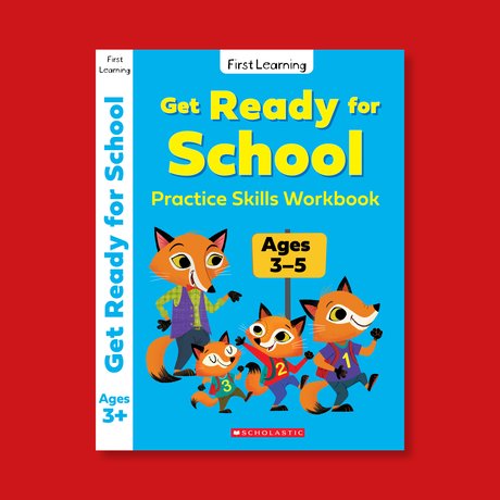 Learn at Home - Get Ready for School 3-5 Learn at Home - Get Ready for School 3-5