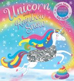Unicorn and the Rainbow Snow Sequin Edition